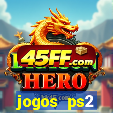 jogos ps2 traduzidos pt br